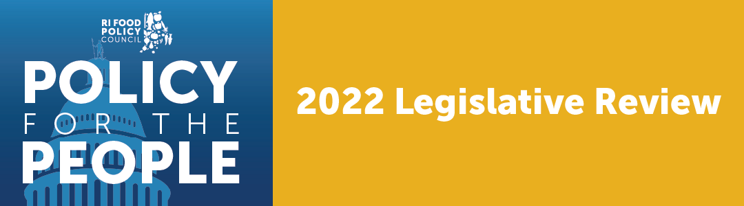 Policy for the People: 2022 RI Legislative Review