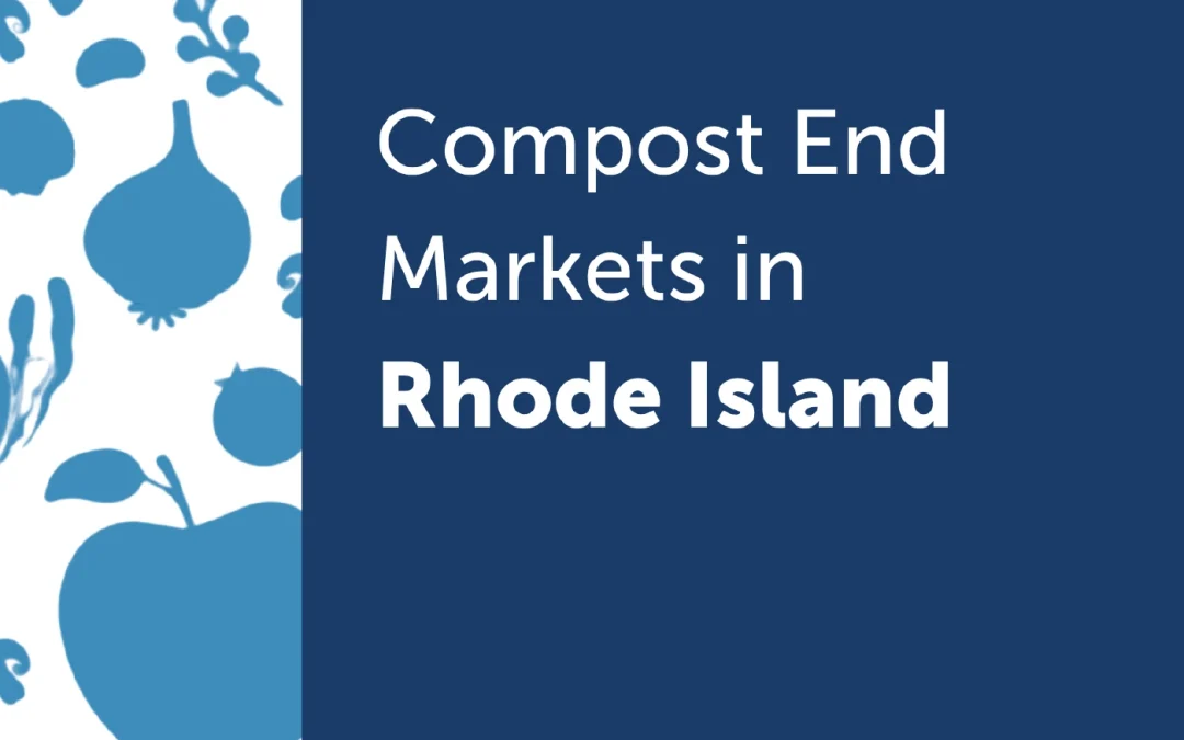 Compost End Markets in Rhode Island